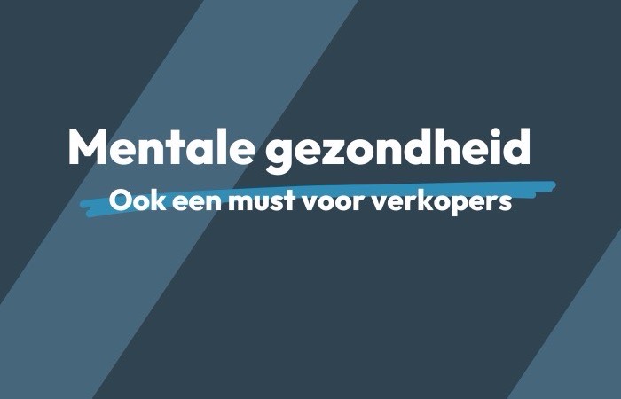 Mentale gezond in sales